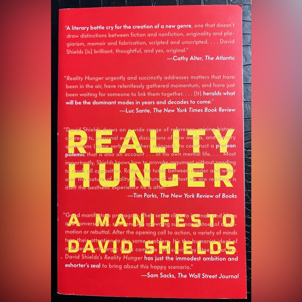Reality Hunger: A Manifesto by David Shields